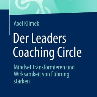 «Der Leaders Coaching Circle» von Axel Klimek